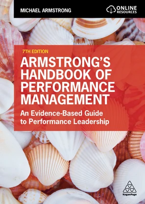 Armstrong's Handbook of Performance Management, 7th Edition [Book]