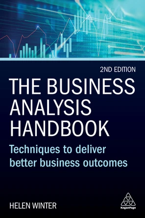 The Business Analysis Handbook, 2nd Edition [Book]