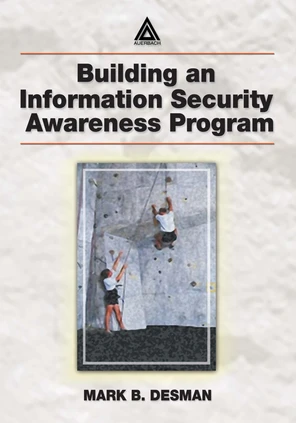 Building an Information Security Awareness Program [Book]