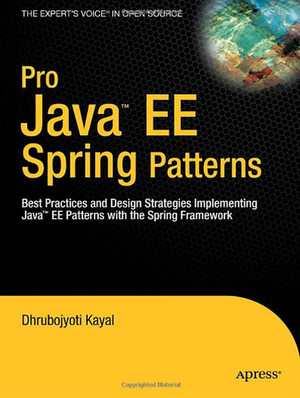 Cover - Pro Java™ EE Spring Patterns: Best Practices and Design ...