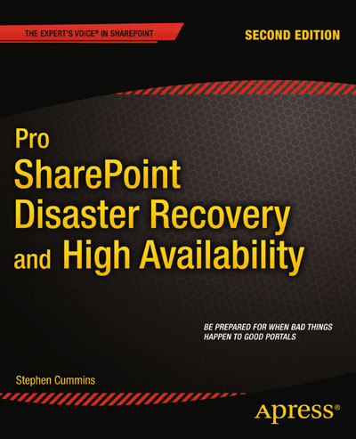 CHAPTER 6: Back Up a Step - Pro SharePoint Disaster Recovery and High ...