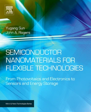 Semiconductor Nanomaterials for Flexible Technologies [Book]
