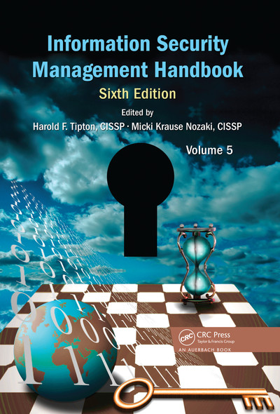 Information Security Management Handbook, Volume 5, 6th Edition