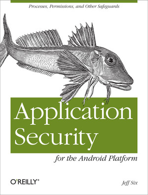 1. Introduction - Application Security for the Android Platform [Book]