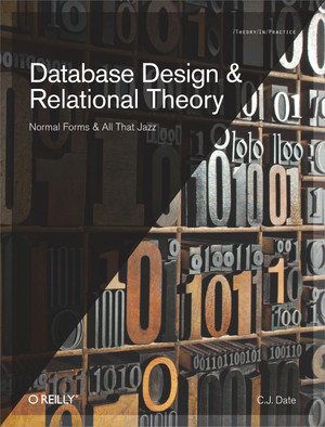 Database Design and Relational Theory - Database Design and Relational ...