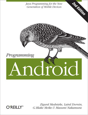Programming Android - Programming Android, 2nd Edition [Book]