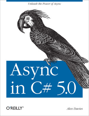 4. Writing Async Methods - Async in C# 5.0 [Book]