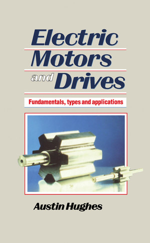 Electric Motors and Drives [Book]