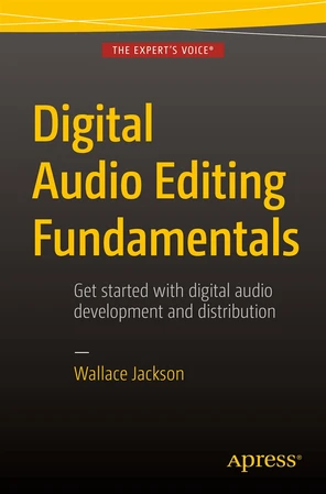 Digital Audio Editing Fundamentals [Book]