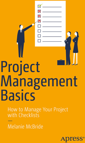 Project Management Basics: How to Manage Your Project with Checklists