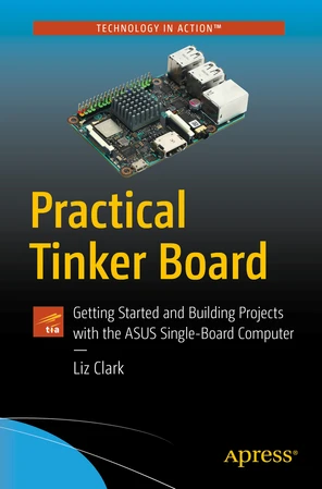 3. Installing an Operating System - Practical Tinker Board: Getting ...