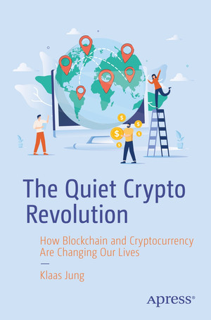 The Quiet Crypto Revolution: How Blockchain and Cryptocurrency Are ...