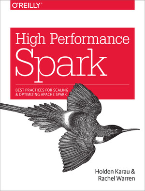 DataFrames, Datasets, and Spark SQL - High Performance Spark [Book]
