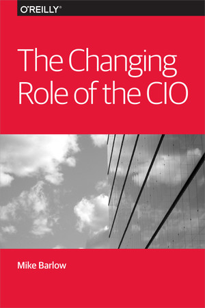 The Changing Role of the CIO