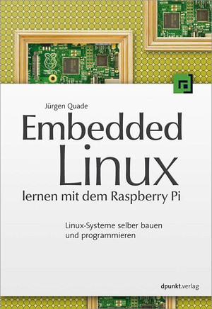 Embedded Linux lernen mit dem Raspberry Pi - Embedded Linux lernen mit ...