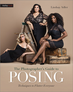 The Photographer's Guide to Posing, 1st Edition