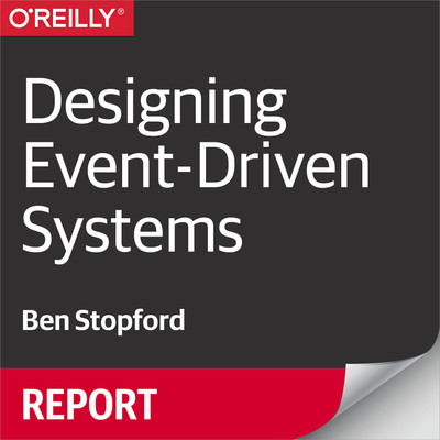 Designing Event-Driven Systems