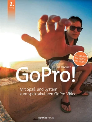GoPro! - GoPro!, 2nd Edition [Book]