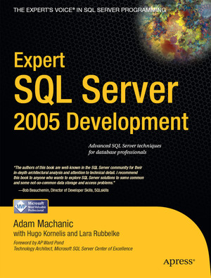Expert SQL Server 2005 Development [Book]