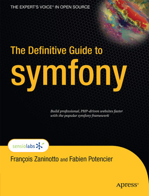 1. Introducing Symfony - The Definitive Guide to symfony [Book]