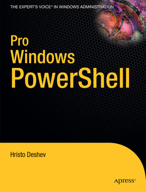 Pro Windows PowerShell [Book]