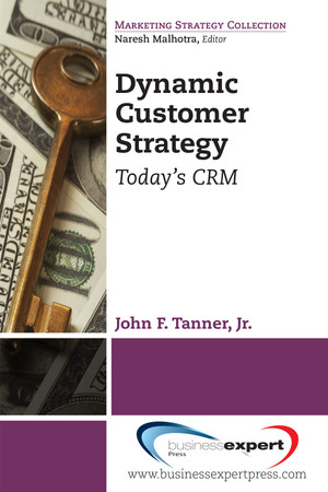 Chapter 4 Operationalizing Strategy - Dynamic Customer Strategy [Book]