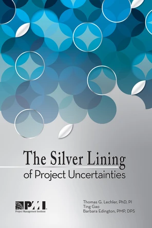 The Silver Lining of Project Uncertainties [Book]
