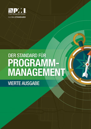 The Standard for Program Management — Fourth Edition (GERMAN) [Book]