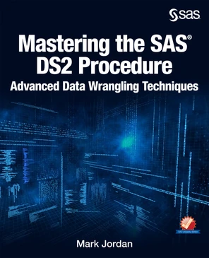 Chapter 2: Introduction to the DS2 Language - Mastering the SAS DS2 ...