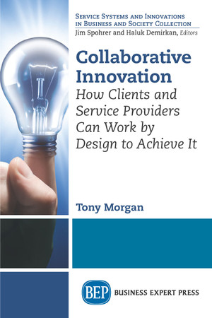 Chapter 7 Innovation Evolution - Collaborative Innovation [Book]