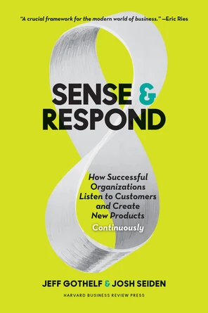 Sense and Respond [Book]