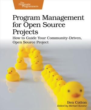 Program Management for Open Source Projects [Book]