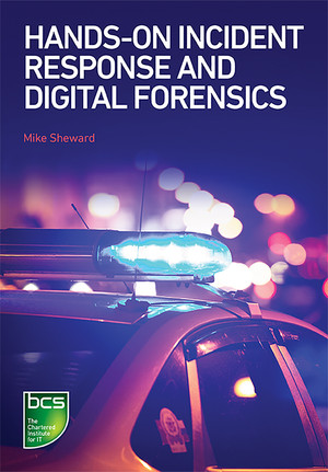 Hands-on Incident Response and Digital Forensics [Book]