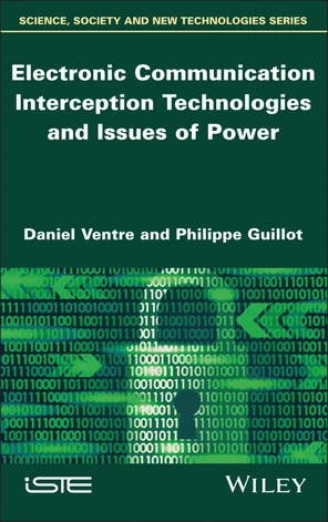 Electronic Communication Interception Technologies and Issues of Power ...