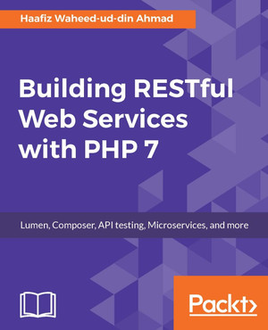Building RESTful Web Services with PHP 7 [Book]