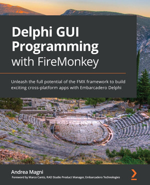 Introducing the FireMonkey Framework - Delphi GUI Programming with ...