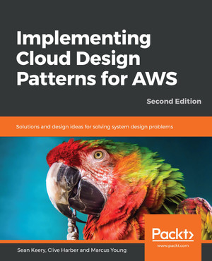 Code - Implementing Cloud Design Patterns for AWS - Second Edition [Book]