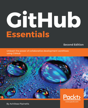 Summary - GitHub Essentials - Second Edition [Book]