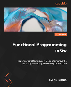 Functional Programming in Go [Book]