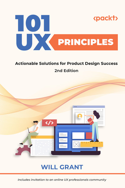 101 UX Principles – 2nd edition - Second Edition