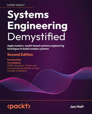 Deploying MBSE - Systems Engineering Demystified - Second Edition [Book]
