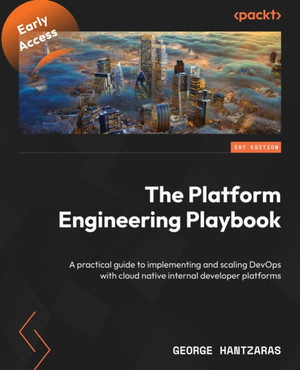 The Platform Engineering Playbook [Book]