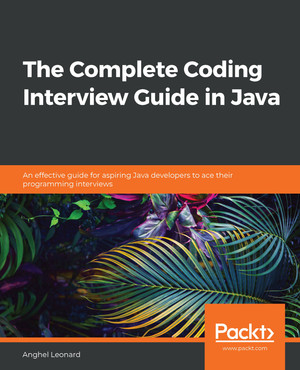 The Complete Coding Interview Guide in Java - The Complete Coding ...