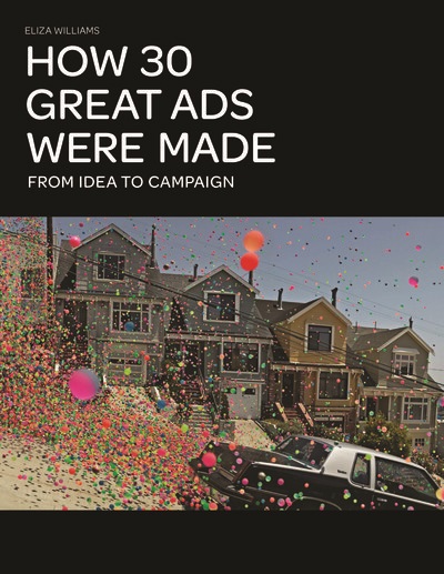 How 30 Great Ads Were Made