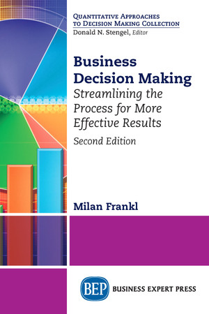 Business Decision Making, Second Edition, 2nd Edition