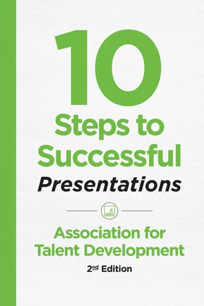 Step 1. Understand the Role of a Presenter - 10 Steps to Successful ...