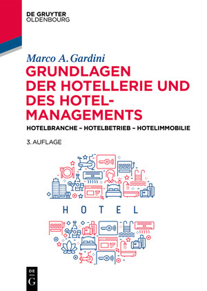 Grundlagen der Hotellerie und des Hotelmanagements, 3rd Edition