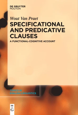 Specificational and Predicative Clauses [Book]