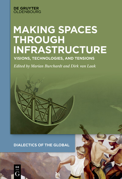 Making Spaces through Infrastructure [Book]