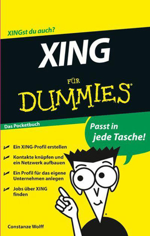 XING für Dummies - Xing für Dummies Das Pocketbuch [Book]